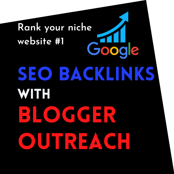 SEO Backlinks With Blogger Outreach
