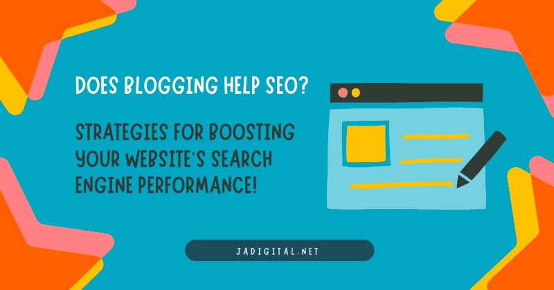Does Blogging Help SEO