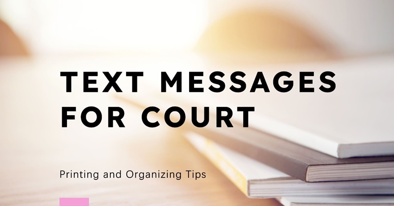 How to Print Text Messages for Court