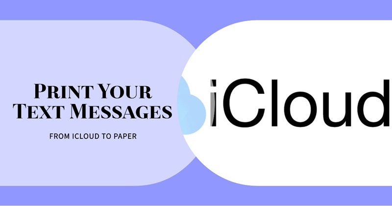 How to Print Text Messages from iCloud