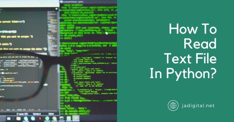 How To Read Text File In Python? - JADigital