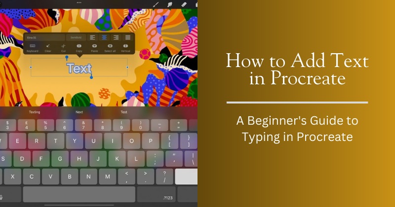 How to Add Text in Procreate