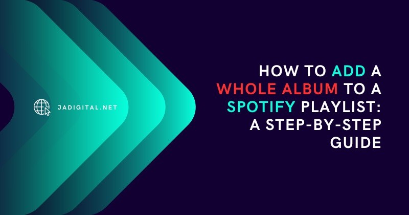 how to add whole album to spotify playlist