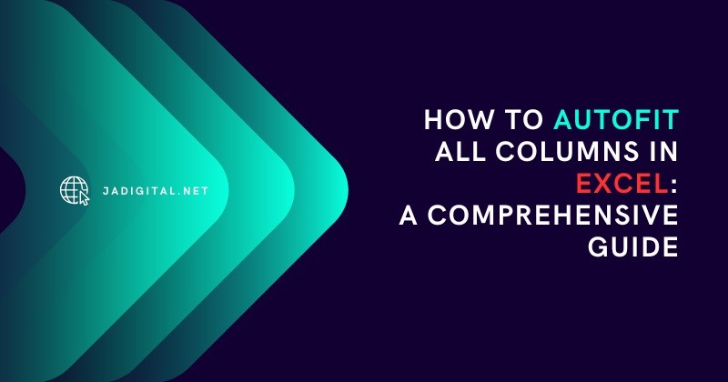 how to autofit all columns in excel