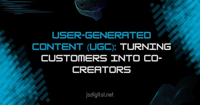user-generated content (ugc) turning customers into co-creators