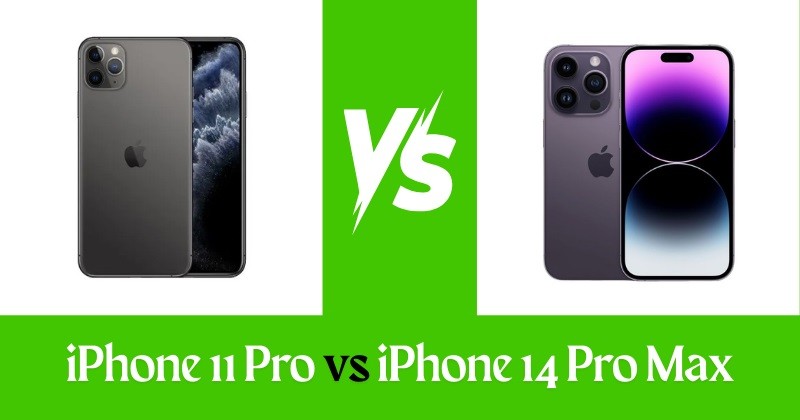 iPhone 11 Pro vs iPhone 14 Pro Max