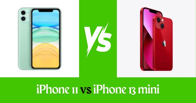 iPhone 11 vs iPhone 13 mini