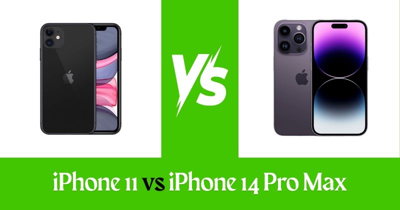 iPhone 11 vs iPhone 14 Pro Max