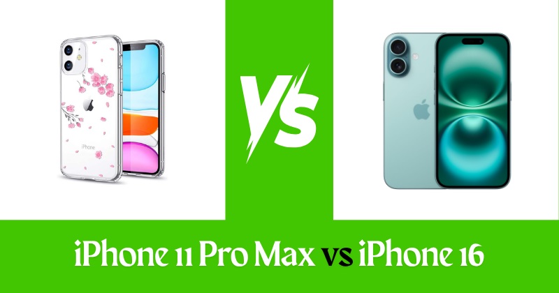 iPhone 11 Pro Max vs iPhone 16