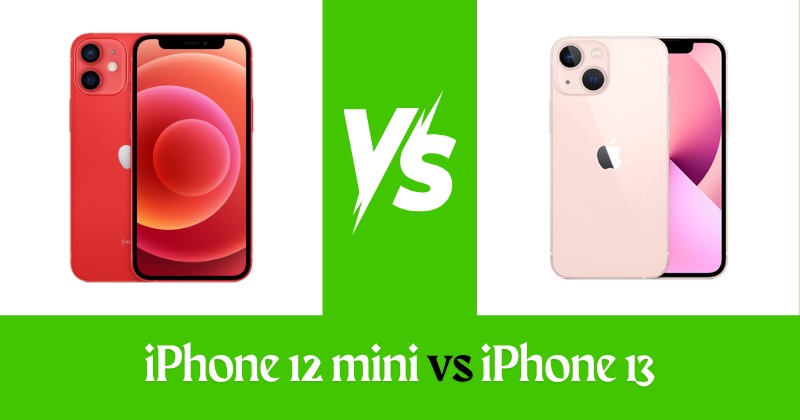 iPhone 12 mini vs iPhone 13