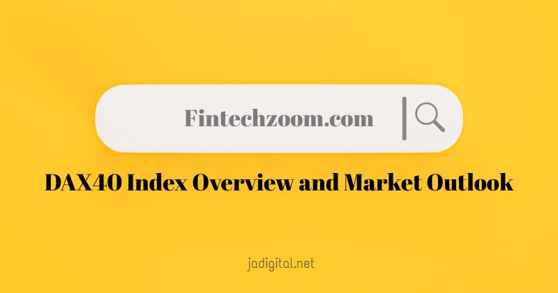 fintechzoom-com-dax40